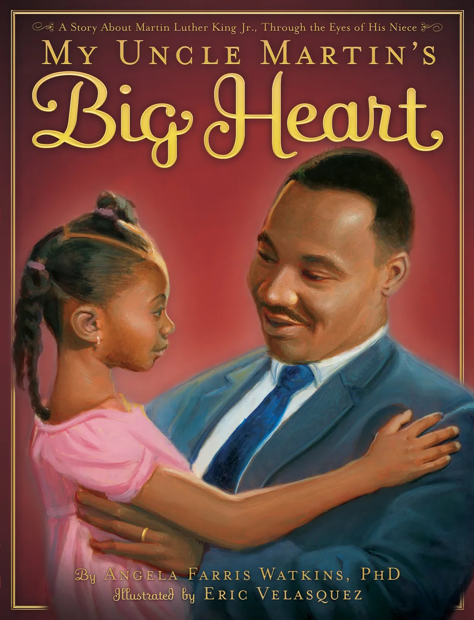 My Uncle Martin’s Big Heart