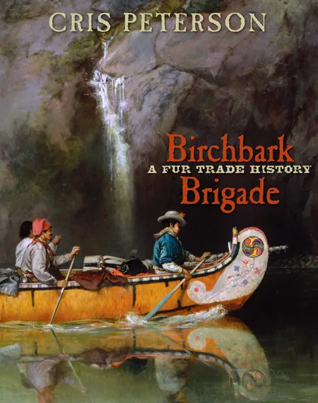 The Birchbark Brigade
