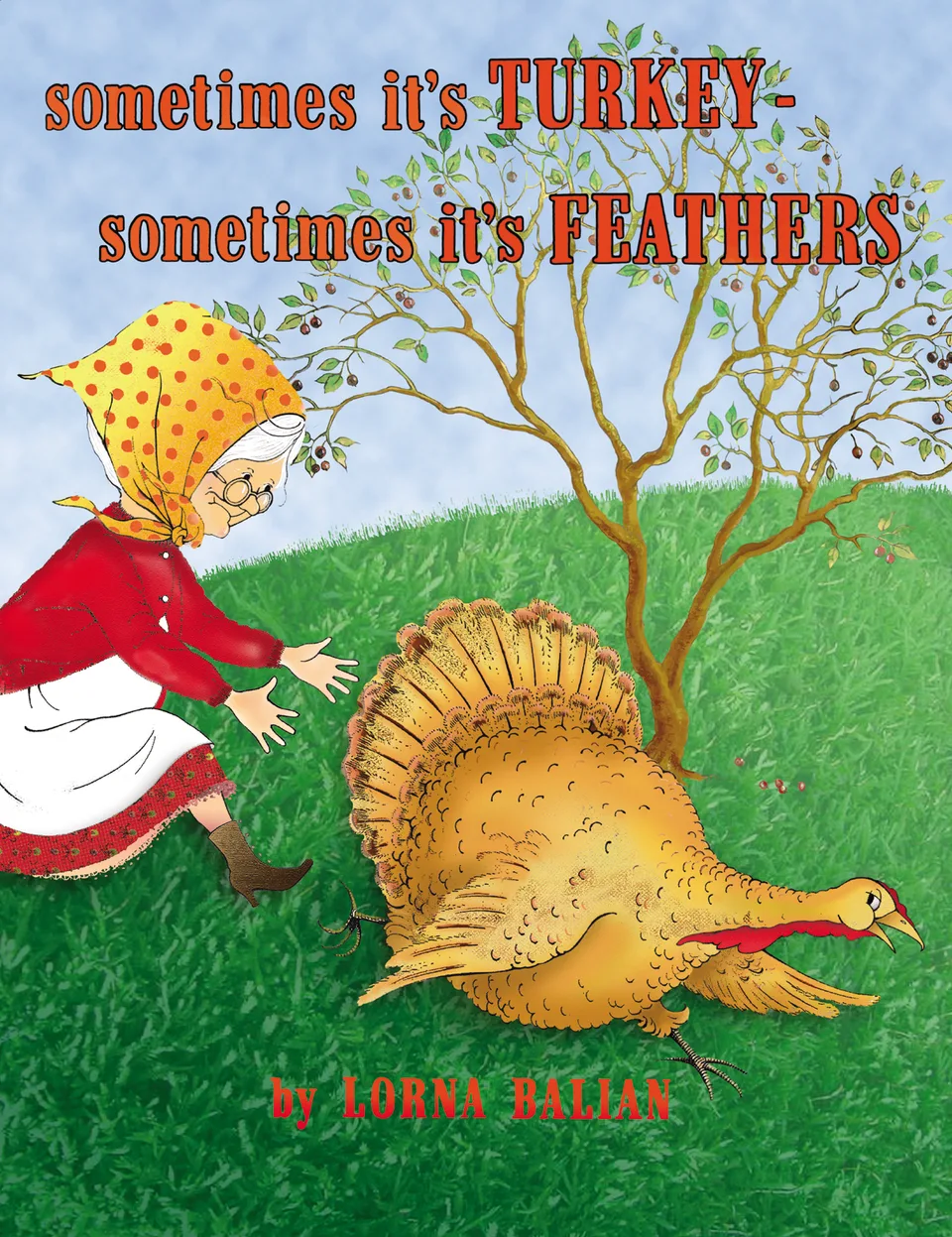 Sometimes It’s Turkey, Sometimes It’s Feathers
