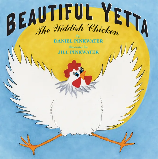 Beautiful Yetta: The Yiddish Chicken