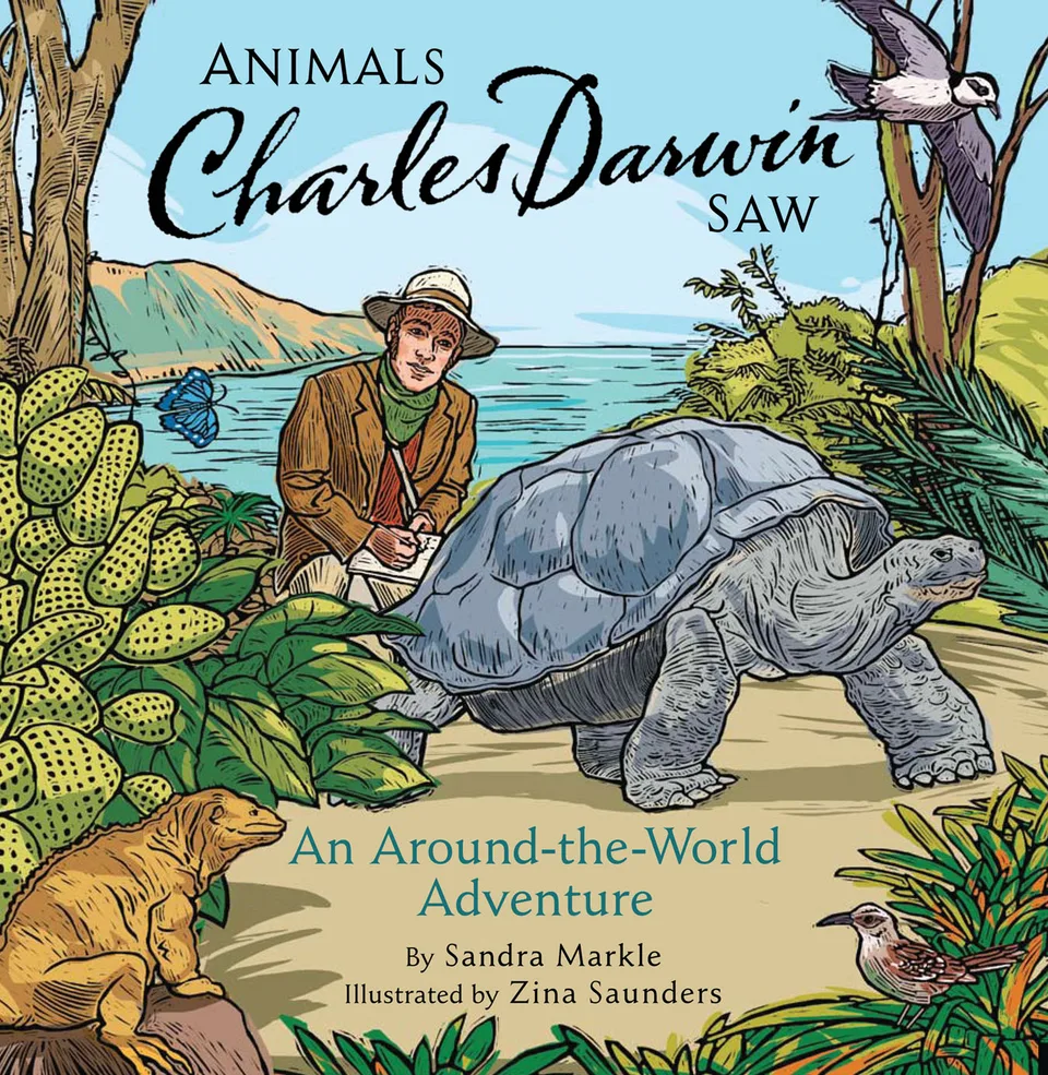Animals Charles Darwin Saw: An Around-the-World Adventure