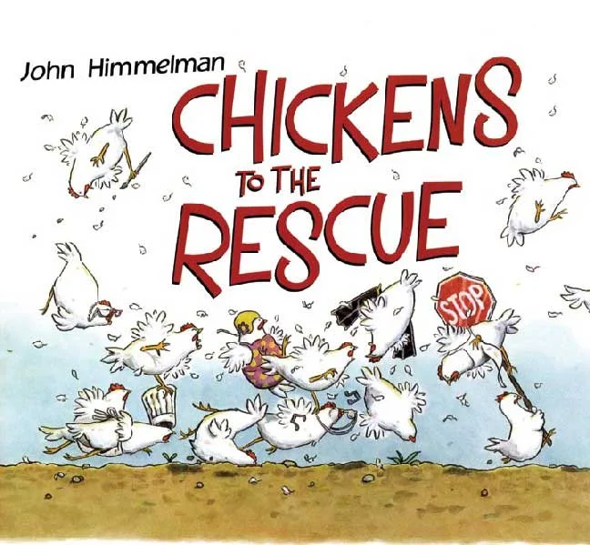 Chickens to the Rescue
