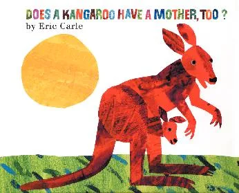 Does a Kangaroo Have a Mother Too?