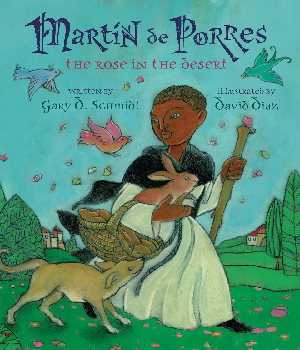 Martín de Porres: The Rose in the Desert
