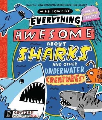 Everything Awesome About Sharks